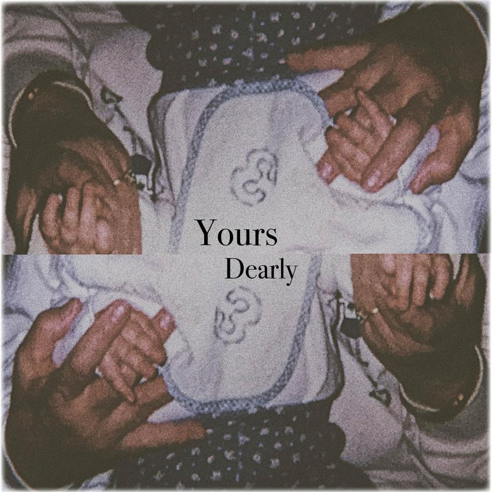 Yours Dearly