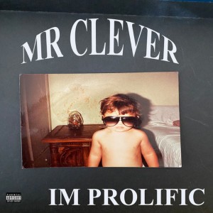 Im Prolific (Explicit) dari MR.CLEVER