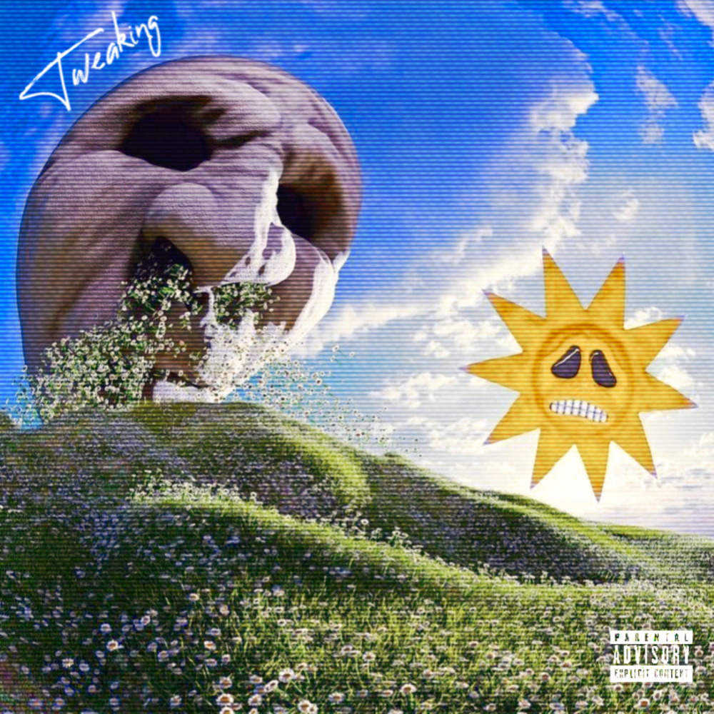Tweaking (Explicit)