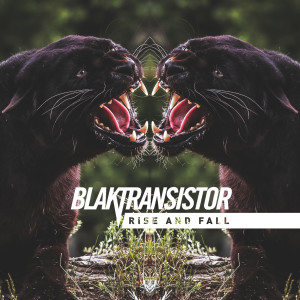 Dengarkan lagu Rise and Fall nyanyian Blak Transistor dengan lirik