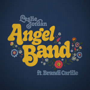 收聽Leslie Jordan的Angel Band歌詞歌曲