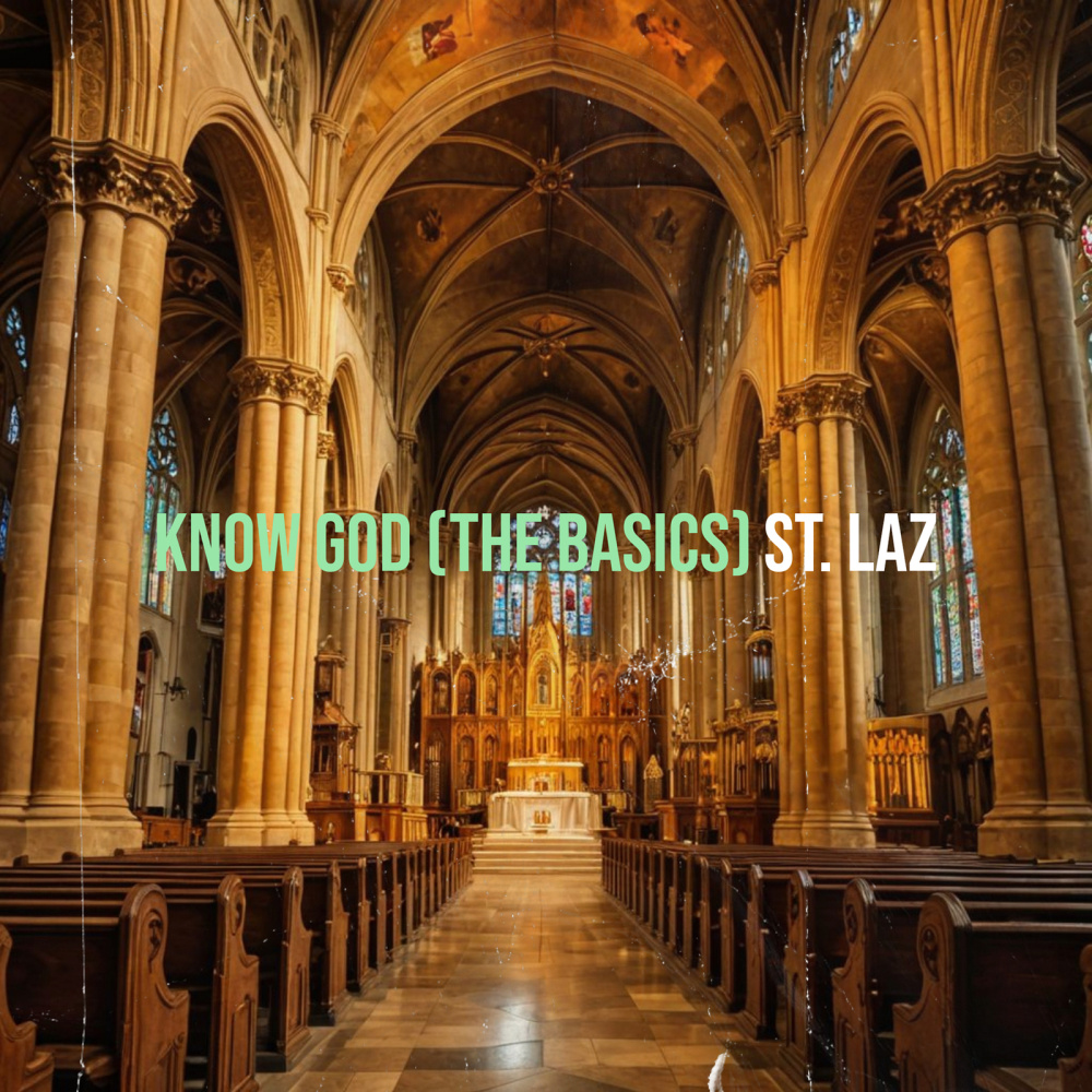 Know God (The Basics) (Explicit)