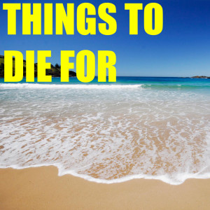 Album Things To Die For from Various