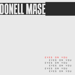 Dengarkan lagu No Disrespect nyanyian Donell Mase dengan lirik