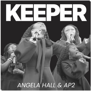 Listen to Keeper song with lyrics from Angela Hall