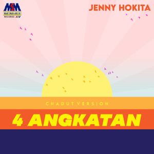 Dengarkan lagu 4 Angkatan (Chadut) nyanyian Jenny Hokita dengan lirik
