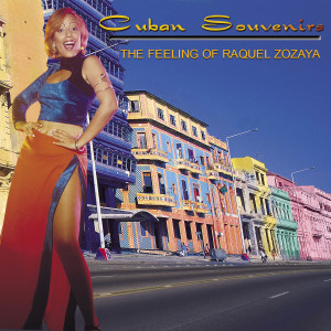 Raquel Zozaya的專輯Cuban Souvenirs