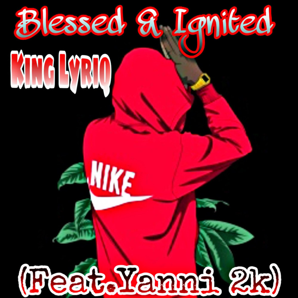 Blessed & Ignited
