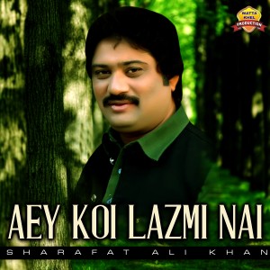 Listen to Na Tain Manaian Eidan song with lyrics from Sharafat Ali Khan