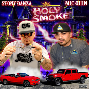 Stony Danza的专辑Holy Smoke (Explicit)