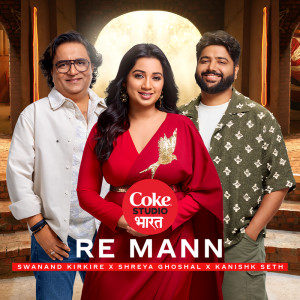 Kanishk Seth的專輯Re Mann | Coke Studio Bharat