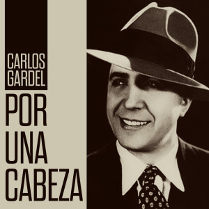 Dengarkan lagu Por Una Cabeza nyanyian Carlos Gardel Y Sus Guitarras dengan lirik