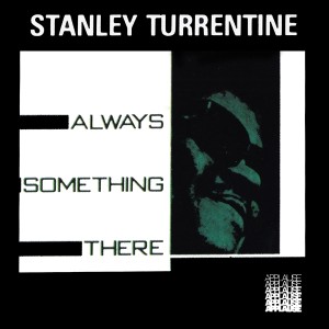 收聽Stanley Turrentine的Those Were the Days歌詞歌曲