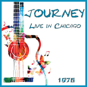 Live in Chicago 1976 dari Journey