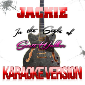 Karaoke - Ameritz的專輯Jackie (In the Style of Scott Walker) [Karaoke Version] - Single