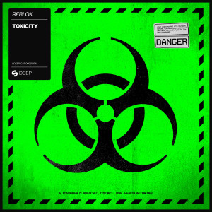 ดาวน์โหลดและฟังเพลง Toxicity พร้อมเนื้อเพลงจาก Reblok