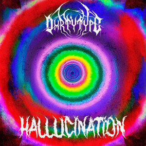 Album Hallucination oleh DXRTYTYPE