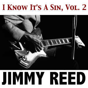 ดาวน์โหลดและฟังเพลง I Ain't Got You พร้อมเนื้อเพลงจาก Jimmy Reed