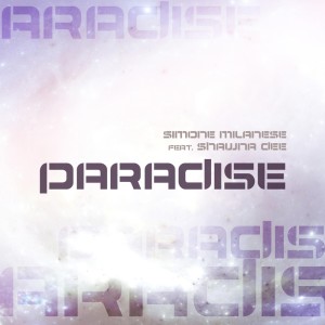 收聽Simone Milanese的Paradise (Original Mix)歌詞歌曲