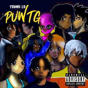 收聽Young Lo的PUWTG (Explicit)歌詞歌曲
