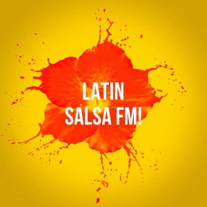 Salsa All Stars的专辑Latin Salsa FM!