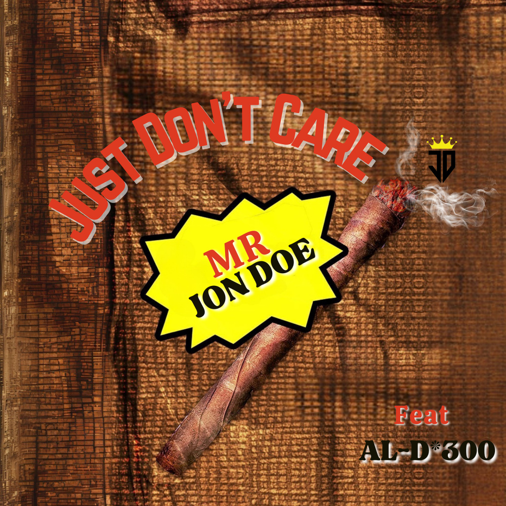 Just Dont Care (Explicit)