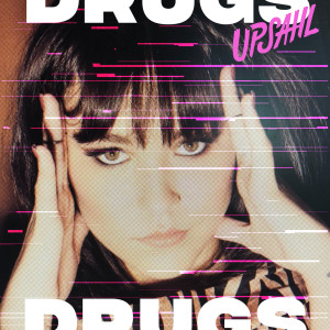 收聽Upsahl的Drugs歌詞歌曲