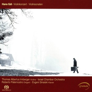 อัลบัม Gál: Violinkonzert - Violinsonaten ศิลปิน Roberto Paternostro