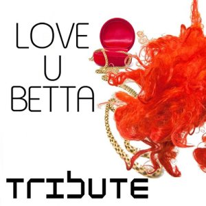 ดาวน์โหลดและฟังเพลง Love U Betta (Neon Hitch Tribute) พร้อมเนื้อเพลงจาก The Dream Team