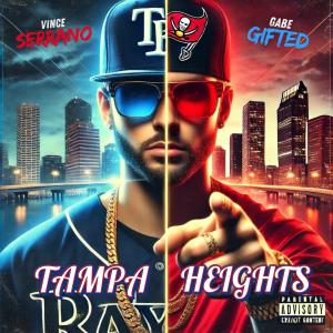 ZiRon的專輯Tampa Heights (feat. Vince Serrano & Gabe Gifted) [Explicit]