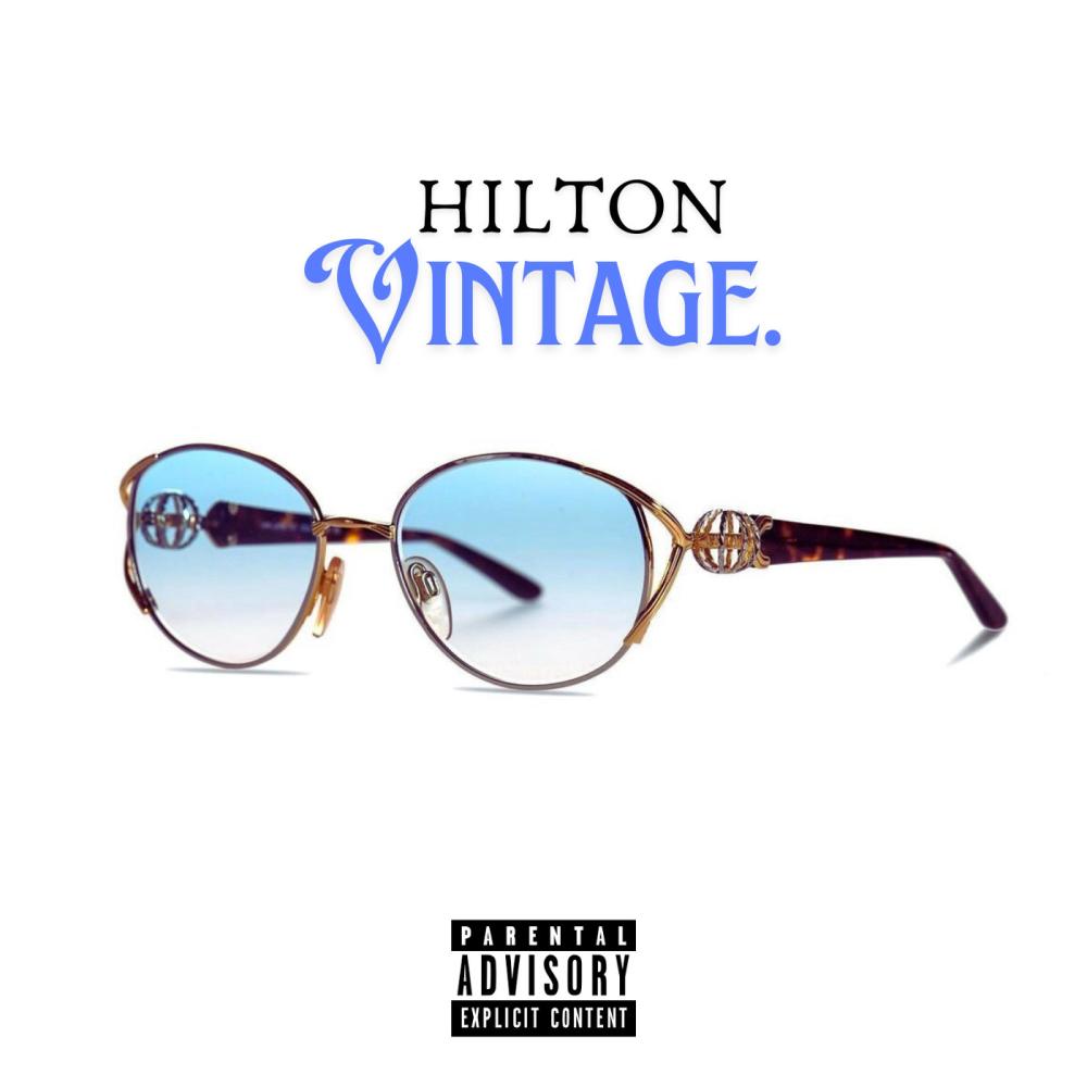 Hilton Vintage (Explicit)