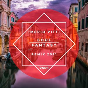 Imerio Vitti的專輯Soul Fantasy 2013