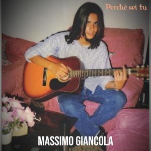 Dengarkan Perchè sei tu lagu dari Massimo Giancola dengan lirik