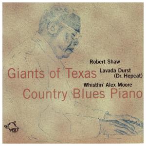 Robert Shaw的专辑Giants of Texas Country Blues