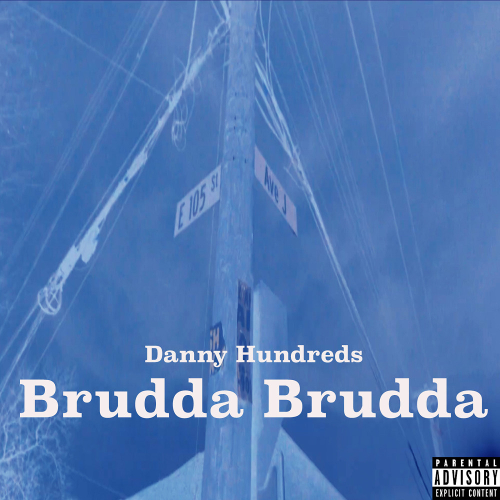 Brudda Brudda (Explicit)