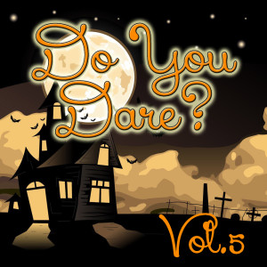 Spook Orchestra的專輯Do You Dare? Vol.5