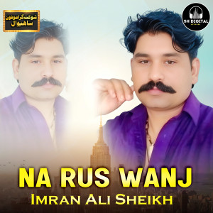 Album NA RUS WANJ from Mirza Shoukat Ali