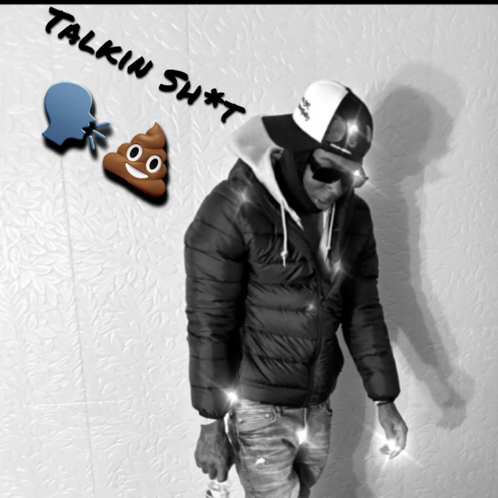 Talkin Shit (Explicit)