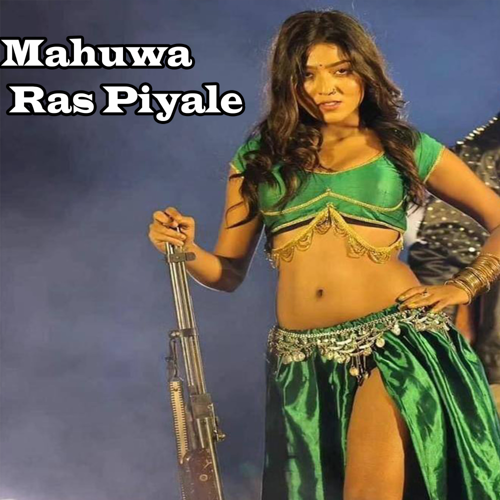 Mahuwa Ras Piyale