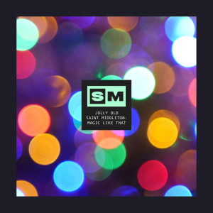收聽Saint Middleton的Punk You up With Cheer (Happy Holiday)歌詞歌曲