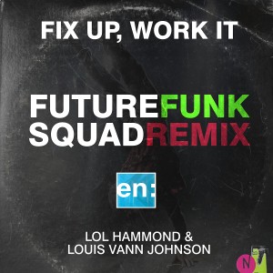Louis Vann Johnson的專輯Fix Up, Work It (Future Funk Squad Remix)