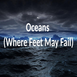 Listen to Where Feet May Fail song with lyrics from Hillsong United