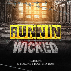 收聽Wicked的Runnin歌詞歌曲