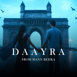 Jimil的專輯Daayra (From "Mann Behka") [feat. Rajat Sharad]