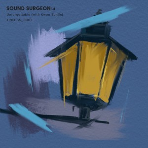 Listen to Unforgettable(with 권은진) song with lyrics from SOUND SURGEON