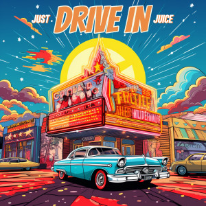 Just Juice的專輯DRIVE IN