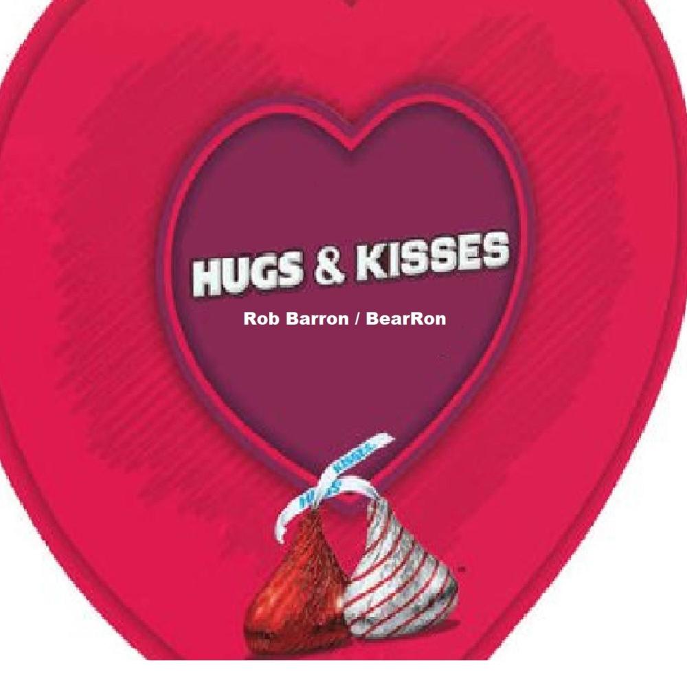Hugs and Kisses