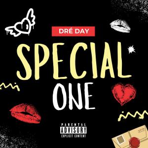 Dre Day的專輯SPECIAL ONE (feat. Knzie) [Explicit]