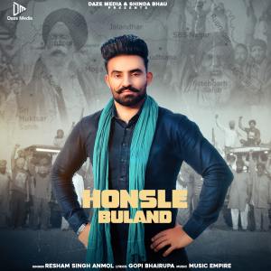 Listen to Honsle Buland song with lyrics from Resham Singh Anmol