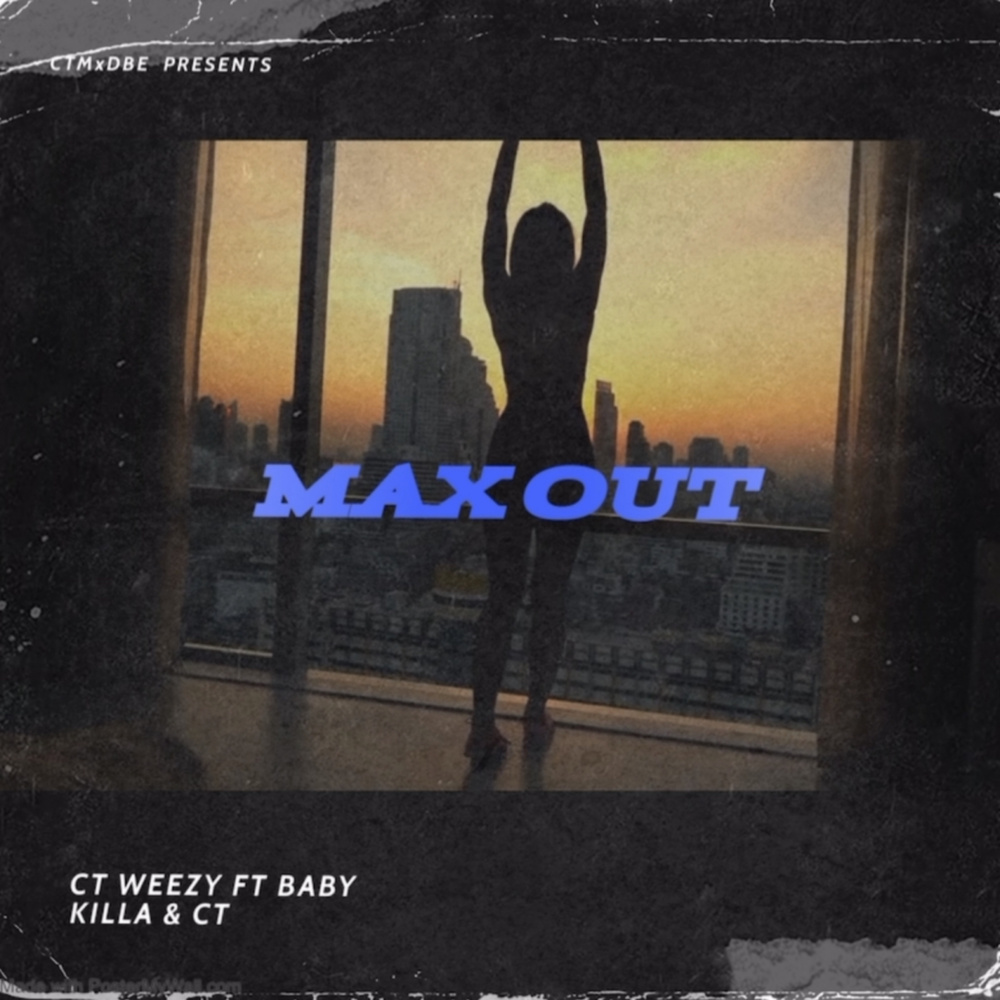 Max Out (Explicit)